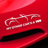 "My other car's a TVR" - Griffith - exclusive decal